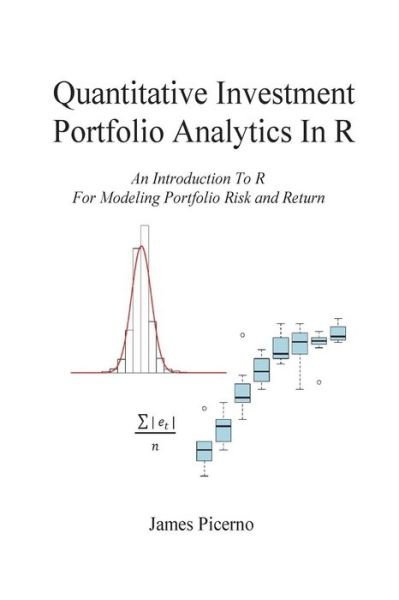 Cover for James Picerno · Quantitative Investment Portfolio Analytics In R (Paperback Book) (2018)