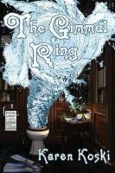 Cover for Karen Koski · The Gimmal Ring (Paperback Book) (2019)