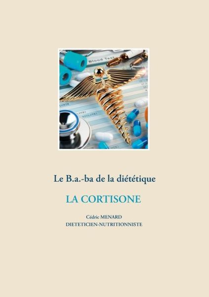 Cover for Ménard · Le B.a.-ba diététique de la cort (Book) (2020)