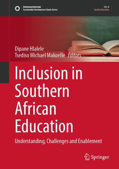 Cover for Dipane Hlalele · Inclusion in Southern African Education: Understanding, Challenges and Enablement - Sustainable Development Goals Series (Hardcover bog) [2023 edition] (2023)