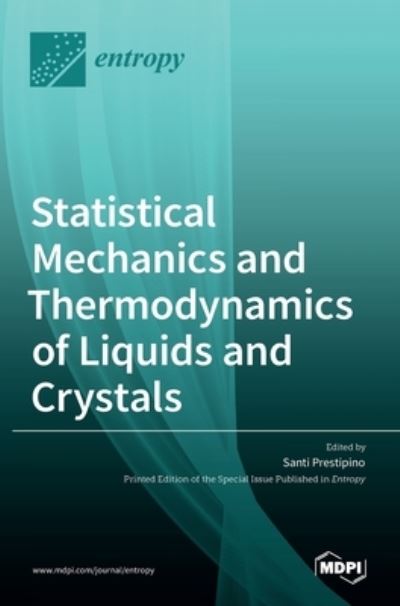 Cover for Santi Prestipino · Statistical Mechanics and Thermodynamics of Liquids and Crystals (Hardcover Book) (2021)