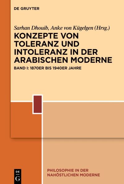 Cover for Sarhan Dhouib · Konzepte Von Toleranz Und Intoleranz in Der Arabischen Welt (Hardcover Book) (2024)