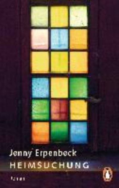 Cover for Jenny Erpenbeck · Penguin.10251 Erpenbeck.Heimsuchung (Bok)