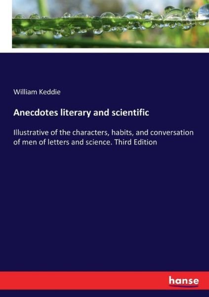 Cover for Keddie · Anecdotes literary and scientifi (Book) (2017)