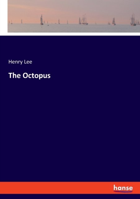 Cover for Henry Lee · The Octopus (Pocketbok) (2020)