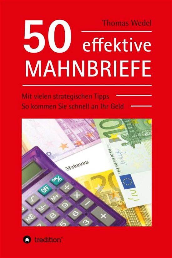 Cover for Wedel · 50 effektive Mahnbriefe (Book) (2020)