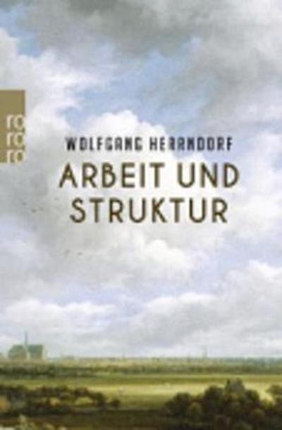 Cover for Wolfgang Herrndorf · Arbeit und Struktur (Paperback Book) (2015)