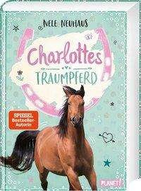 Cover for Neuhaus · Charlottes Traumpferd.1 (Buch)