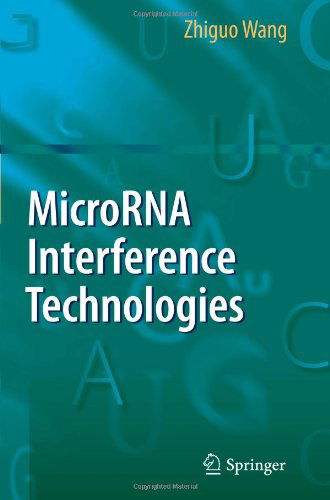 Cover for Zhiguo Wang · MicroRNA Interference Technologies (Paperback Book) [Softcover reprint of hardcover 1st ed. 2009 edition] (2010)