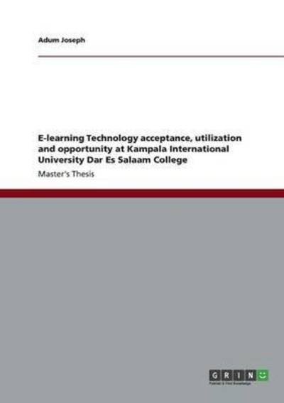 E-learning Technology acceptance - Joseph - Bøger -  - 9783656342519 - 31. december 2012