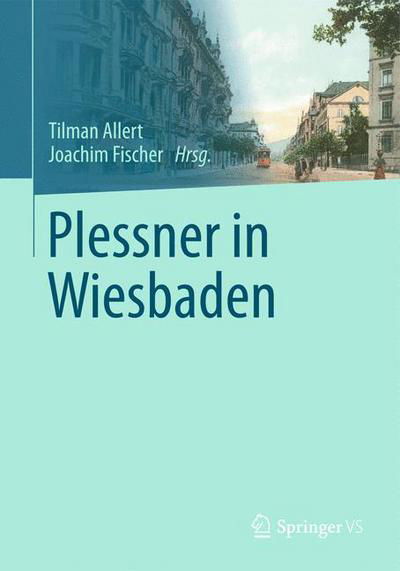 Cover for Tilman Allert · Plessner in Wiesbaden (Paperback Book) [2014 edition] (2014)