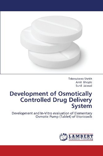 Cover for Sunil Jaiswal · Development of Osmotically Controlled Drug Delivery System: Development and In-vitro Evaluation of Elementary Osmotic Pump (Tablet) of Etoricoxib (Paperback Book) (2013)
