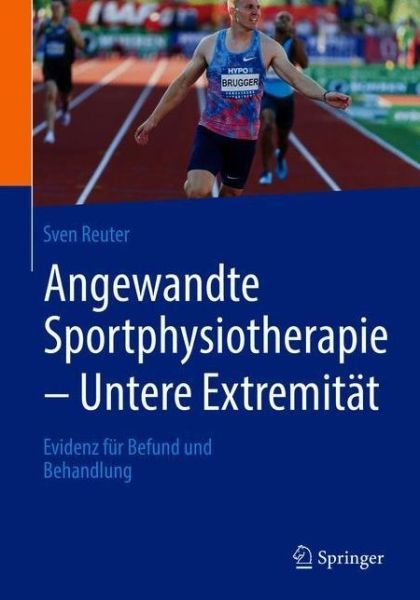 Cover for Reuter · Angewandte Sportphysiotherapie Untere Extremitaet (Book) (2020)