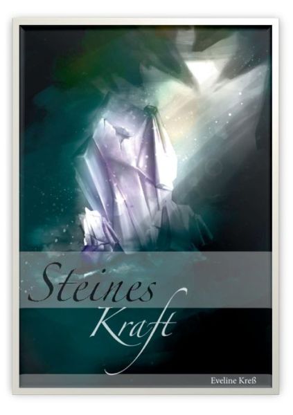 Cover for Eveline Kress · Steines Kraft (Paperback Book) [German edition] (2013)
