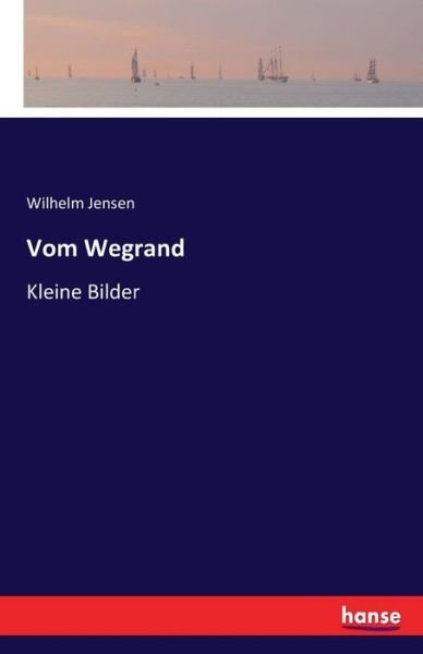 Cover for Jensen · Vom Wegrand (Book) (2019)