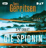 Spy Coast. Die Spionin. - Tess Gerritsen - Music -  - 9783742430519 - November 16, 2023