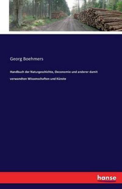 Handbuch der Naturgeschichte, - Boehmers - Kirjat -  - 9783742852519 - lauantai 27. elokuuta 2016