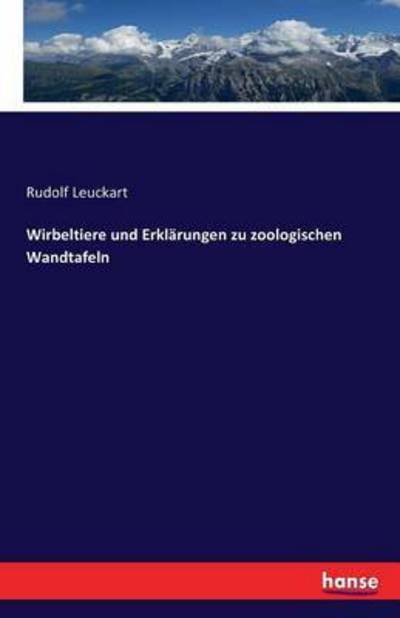 Cover for Leuckart · Wirbeltiere und Erklärungen zu (Buch) (2016)