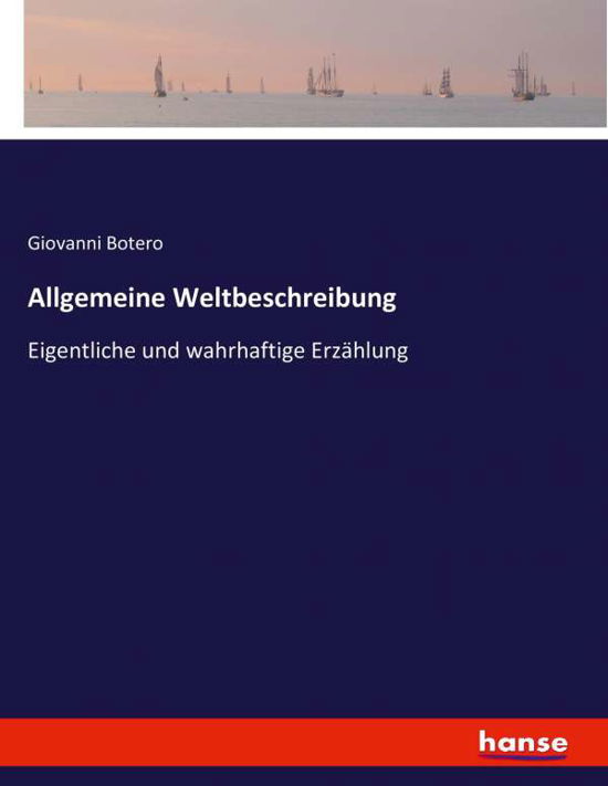 Allgemeine Weltbeschreibung - Botero - Boeken -  - 9783743475519 - 28 december 2020