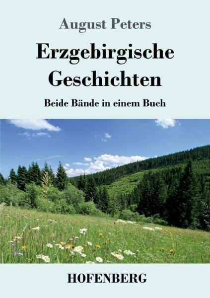 Erzgebirgische Geschichten - Peters - Bücher -  - 9783743730519 - 23. Mai 2019