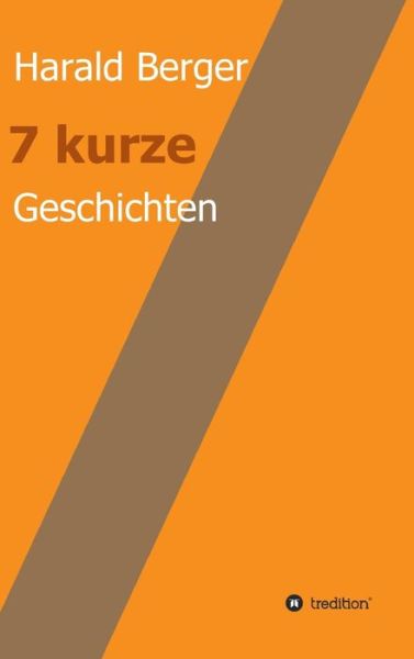 Cover for Berger · 7 kurze Geschichten (Bok) (2017)