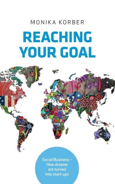 Cover for Korber · Reaching your goal (Buch) (2017)