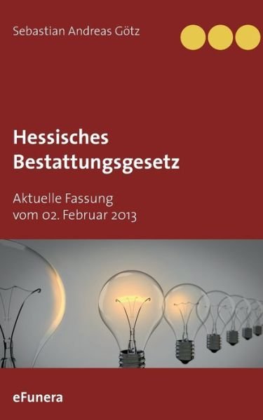 Cover for Götz · Hessisches Bestattungsgesetz (Book) (2017)