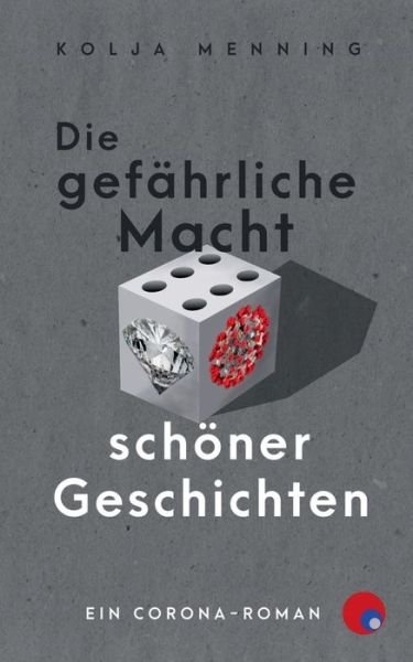 Cover for Menning · Die gefährliche Macht schöner G (Book) (2020)