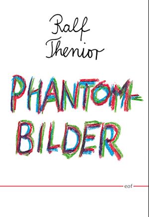 Cover for Ralf Thenior · Phantombilder (Hardcover Book) (2021)