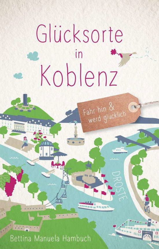 Cover for Bettina Manuela Hambuch · Glücksorte in Koblenz (Paperback Book) (2021)