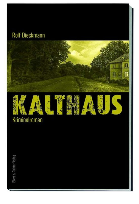 Cover for Dieckmann · Kalthaus (Book)