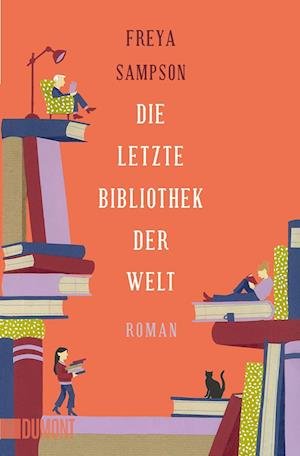 Cover for Freya Sampson · Die letzte Bibliothek der Welt (Bok) (2022)