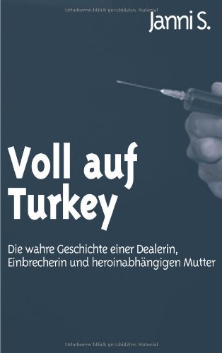 Cover for Janni S. · Voll Auf Turkey (Taschenbuch) [German edition] (2004)