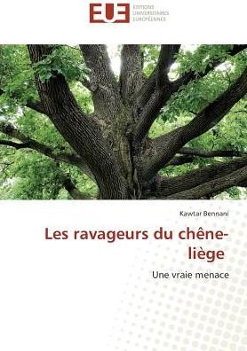 Cover for Bennani · Les ravageurs du chêne-liège (Bok)
