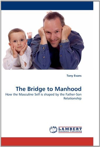 Cover for Tony Evans · The Bridge to Manhood: How the Masculine Self is Shaped by the Father-son Relationship (Taschenbuch) (2010)