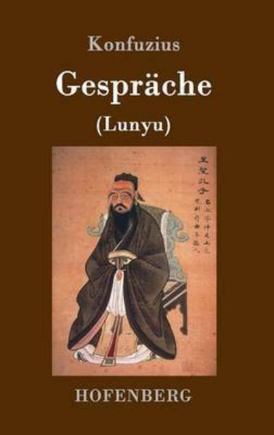 Cover for Konfuzius · Gesprache (Hardcover Book) (2016)