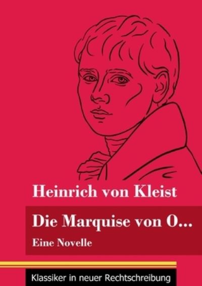 Cover for Heinrich Von Kleist · Die Marquise von O... (Paperback Bog) (2021)