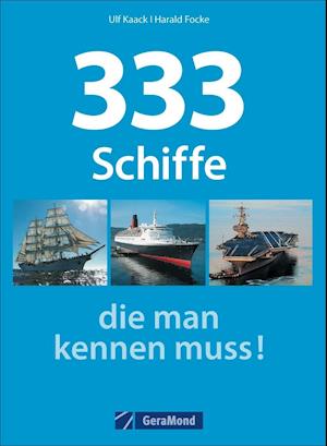 Cover for Kaack · 333 Schiffe, die man kennen muss! (Book)