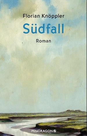Südfall - Florian Knöppler - Bücher - Pendragon - 9783865328519 - 16. August 2023