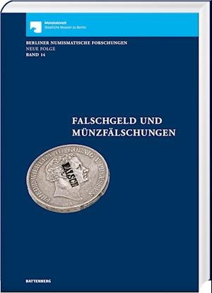 Cover for Bernhard Weisser · Falschgeld und Münzfälschungen (Bok) (2024)