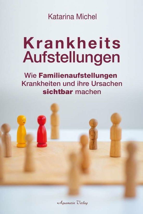 Cover for Michel · Krankheitsaufstellungen (Bok)