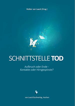 Cover for Walter van Laack · Schnittstelle Tod (Paperback Book) (2020)