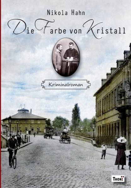 Cover for Hahn · Die Farbe von Kristall (Bok) (2016)