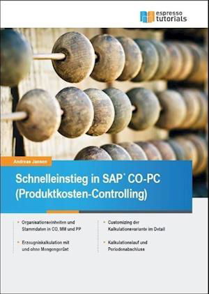 Cover for Andreas Jansen · Schnelleinstieg in SAP CO-PC (Produktkosten-Controlling) (Paperback Book) (2016)
