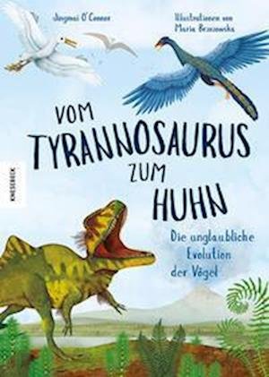 Cover for Brzozowska O'connor · Vom Tyrannosaurus Zum Huhn (Book)