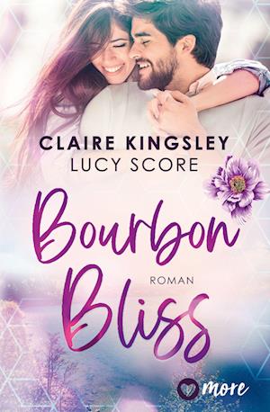 Cover for Claire Kingsley · Bourbon Bliss (Book) (2024)