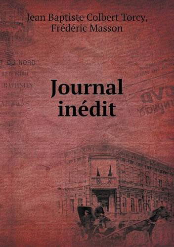 Cover for Frédéric Masson · Journal Inédit (Paperback Book) [French edition] (2014)