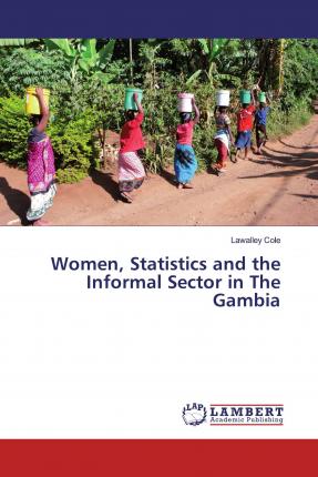 Cover for Cole · Women, Statistics and the Informal (Book)