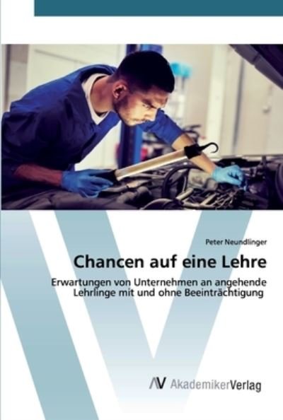 Cover for Neundlinger · Chancen auf eine Lehre (Buch) (2020)