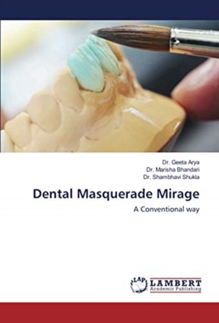 Cover for Arya · Dental Masquerade Mirage (Bok) (2020)